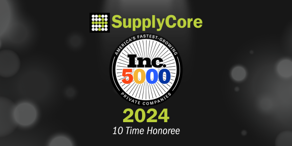 For the Tenth Time, SupplyCore Makes the Inc. 5000 List of Fastest-Growing Companies in America